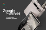 Google Pixel Fold 5G (12/256GB) - Mainz Empire Pte Ltd